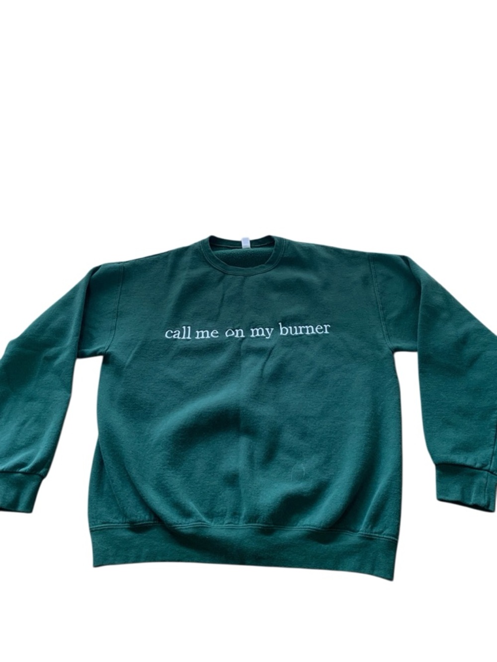 Jerzees Green Embroidered Sweatshirt – “Call Me On My Burner” – GUC